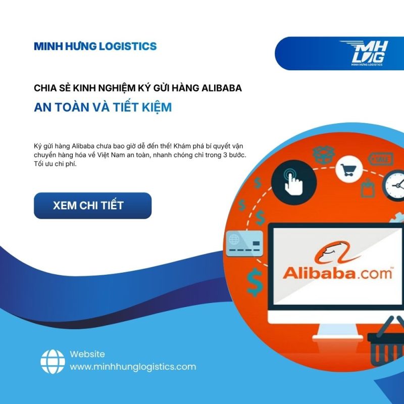 Chia sẻ kinh nghiệm ký gửi hàng Alibaba an toàn và tiết kiệm