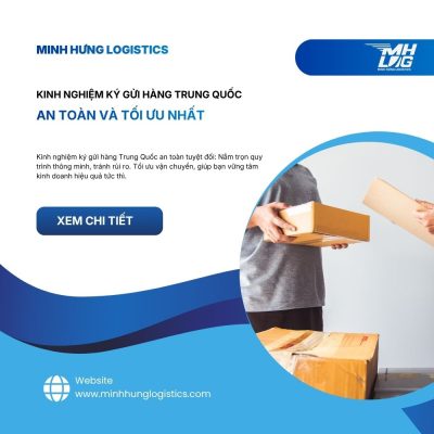 Kinh nghiệm ký gửi hàng Trung Quốc an toàn và tối ưu nhất