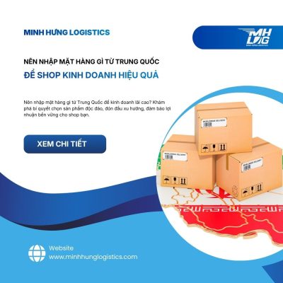 Nên nhập mặt hàng gì từ Trung Quốc để shop kinh doanh hiệu quả