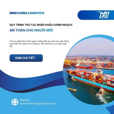 Quy trình thủ tục nhập khẩu chính ngạch an toàn cho người mới
