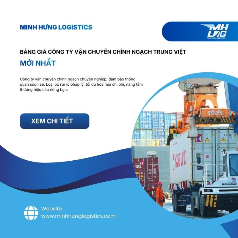 Bảng giá công ty vận chuyển chính ngạch Trung Việt mới nhất