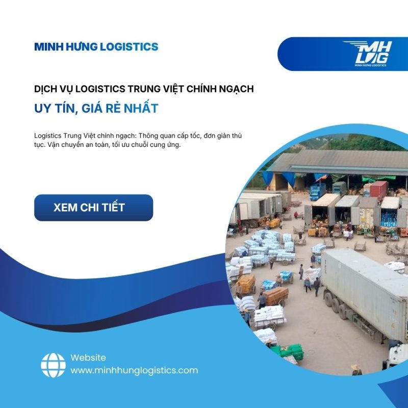 Dịch vụ logistics Trung Việt chính ngạch uy tín, giá rẻ nhất