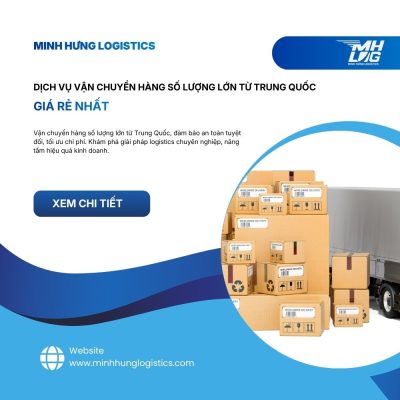 Dịch vụ vận chuyển hàng số lượng lớn từ Trung Quốc giá rẻ nhất