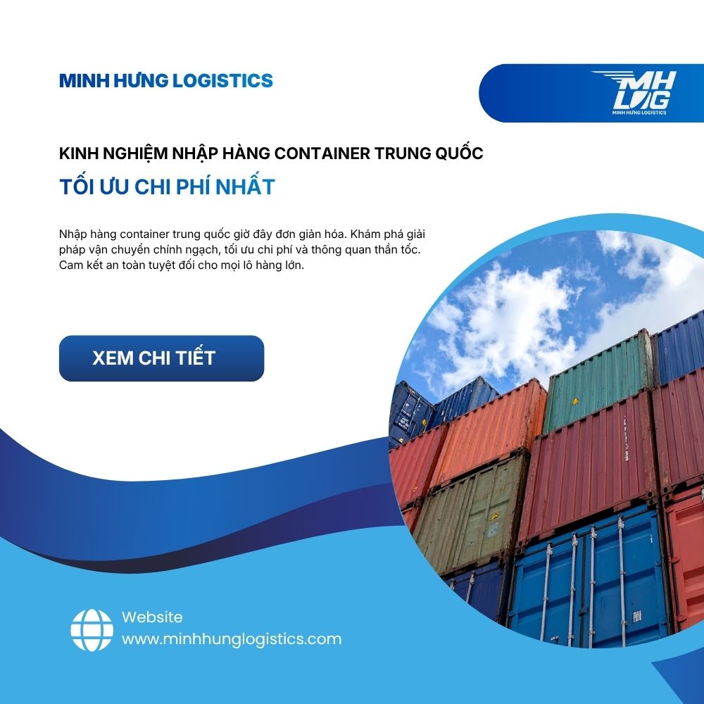 Kinh nghiệm nhập hàng container Trung Quốc tối ưu chi phí nhất