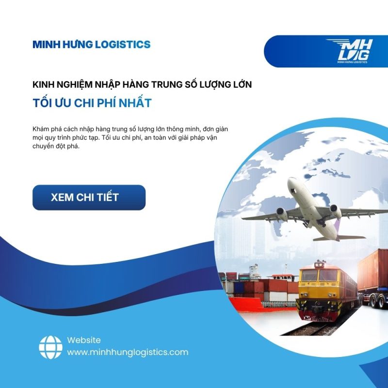 Kinh nghiệm nhập hàng trung số lượng lớn tối ưu chi phí nhất